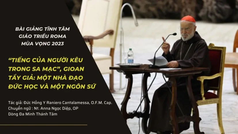 Bài giảng tĩnh tâm dành cho giáo triều Mùa Vọng 2023: Bài 1 – Tiếng của người kêu trong sa mạc
