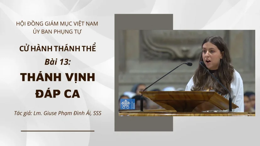 Cử hành Thánh Thể: Bài 13 – Thánh vịnh đáp ca