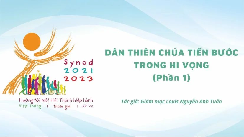 Dân Thiên Chúa tiến bước trong Hi vọng – Phần 1