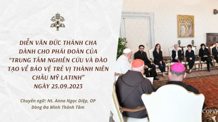 Diễn văn Đức Thánh Cha dành cho các thành viên của Trung tâm nghiên cứu và đào tạo về bảo vệ trẻ em