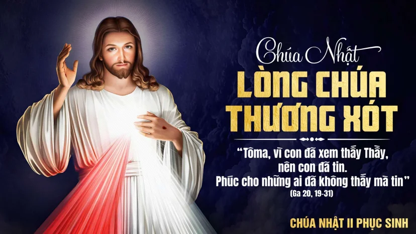 Chúa Nhật II PS – Năm C – Kính Lòng Chúa Thương Xót