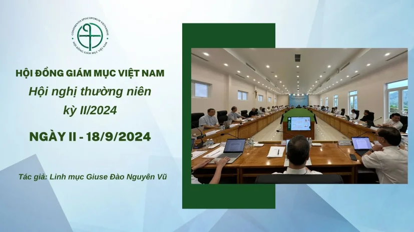 HĐGMVN: NGÀY II – HỘI NGHỊ THƯỜNG NIÊN KỲ II/2024