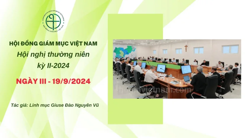 HĐGMVN: NGÀY III – HỘI NGHỊ THƯỜNG NIÊN KỲ II/2024