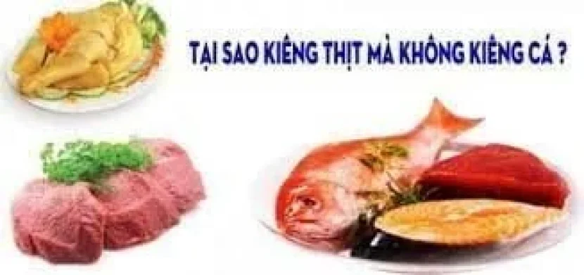TẠI SAO KHI ĂN CHAY THEO GIÁO LUẬT LẠI KIÊNG THỊT MÀ KHÔNG KIÊNG CÁ?