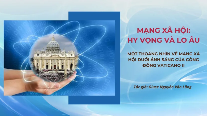 Mạng xã hội: Hy vọng và lo âu