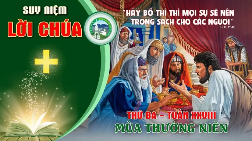 Suy Niệm Lời Chúa – Thứ Ba Tuần XXVIII Thường Niên