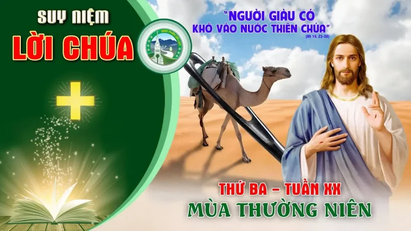 Suy Niệm Lời Chúa – Thứ Ba Tuần XX Thường Niên C.