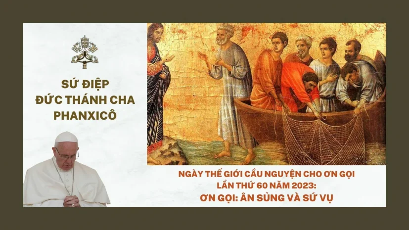 SỨ ĐIỆP CỦA ĐỨC THÁNH CHA NHÂN NGÀY THẾ GIỚI CẦU NGUYỆN CHO ƠN GỌI NĂM 2023