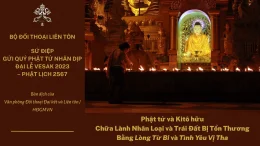 Sứ điệp gửi quý Phật tử nhân dịp Đại lễ Vesak 2023 – Phật lịch 2567: Lòng Từ Bi và Tình Yêu Vị Tha