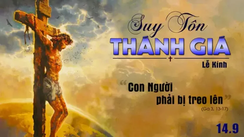 Chúa Nhật XXIV Thường Niên – Lễ Suy Tôn Thánh Giá