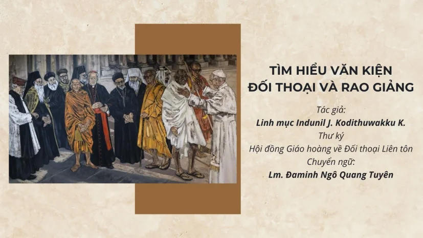 Tìm hiểu Văn kiện Đối Thoại và Rao Giảng