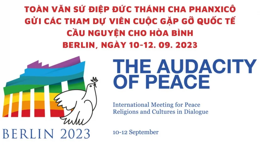 Toàn văn Sứ điệp Đức Thánh Cha gửi cuộc Gặp gỡ Quốc tế Cầu nguyện cho Hòa bình, 2023