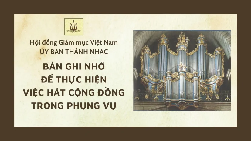 BẢN GHI NHỚ ĐỂ THỰC HIỆN VIỆC HÁT CỘNG ĐỒNG TRONG PHỤNG VỤ