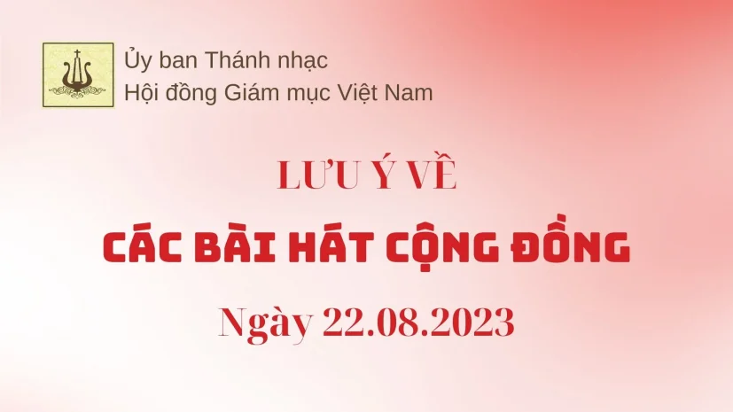 Ủy ban Thánh nhạc lưu ý về các bài hát cộng đồng (22.08.2023)