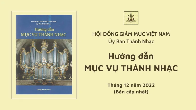 ỦY BAN THÁNH NHẠC: HƯỚNG DẪN MỤC VỤ THÁNH NHẠC (Bản cập nhật tháng 12-2022)